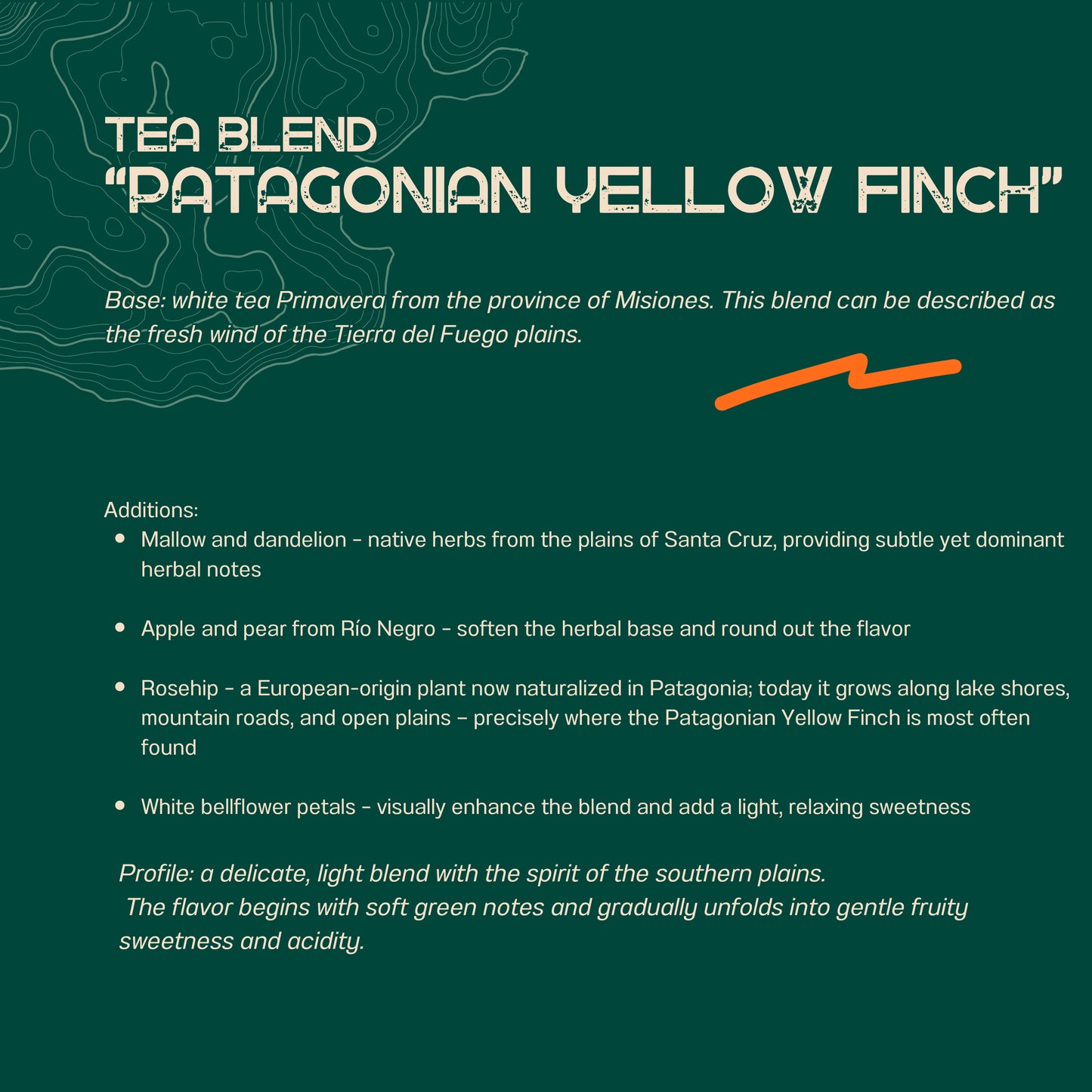 Tea blend "Patagonian Yellow Finch"