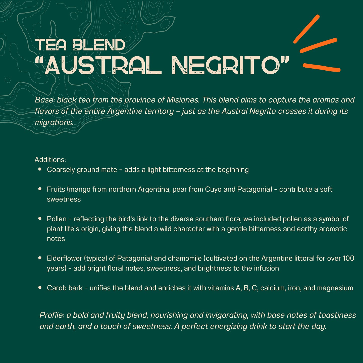 Tea blend "Austral Negrito"